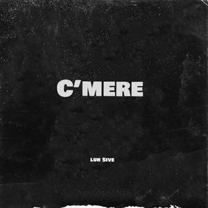 C'mere (feat. Teebacco) [Explicit]