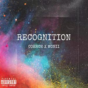 Recognition (feat. Monii) (Explicit)