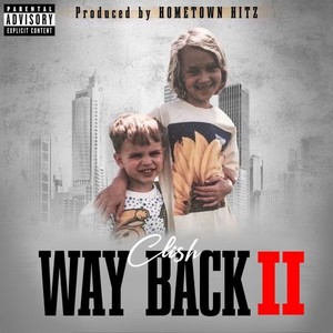 Way Back, Pt. II (Explicit)
