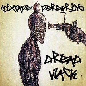 Dread Wack (Mixtape Peregrino)