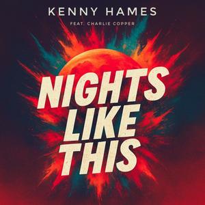 Nights Like This (feat. Charlie Copper)