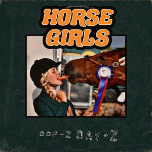 HORSE GIRLS (feat. O P YETI) (Explicit)
