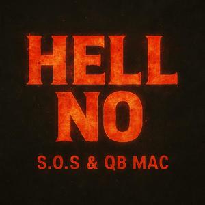 Hell No (feat. QB Mac)