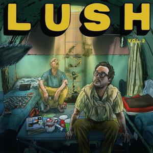 Lush, Vol. 2