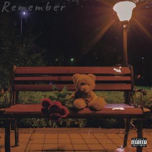 Remember (Explicit)