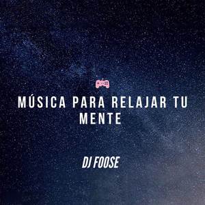 Música Para Relajar Tu Mente