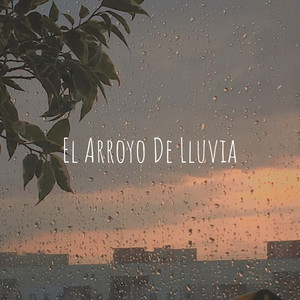 El Arroyo de Lluvia