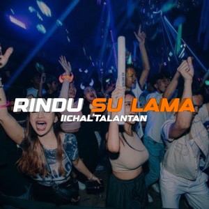 RINDU SU LAMA