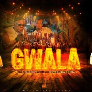 Gwala (feat. Cleyton Da Drena)