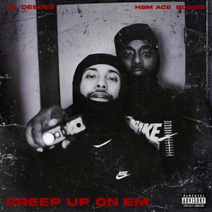 Creep Up On Em (Extended Version|Explicit)