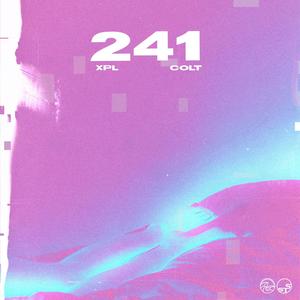 241 (feat. Colt) (Explicit)