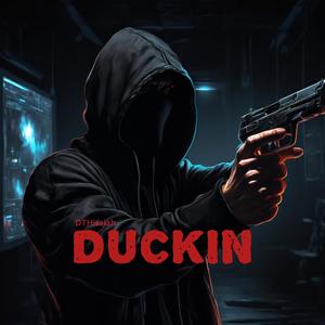 DUCKIN (Explicit)