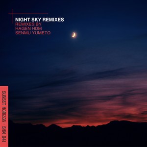 Night Sky (Senmu Yumeto Extended Remix)