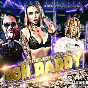 OOH Daddy (feat. Alycia Allure & Iccetr3) [Explicit]