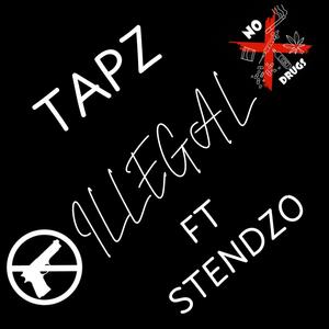 ILLEGAL (feat. Stendzo) (Explicit)