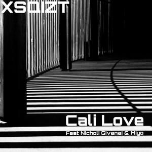 Cali Love(feat. Nicholi Giavani & Miyo) (Explicit)