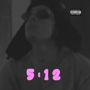 5:12 (Explicit)
