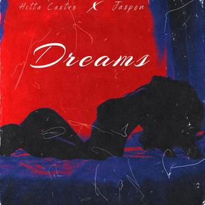 Dreams (feat. Jaspen) (Explicit)