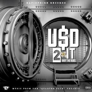 U$D 2 IT (Explicit)