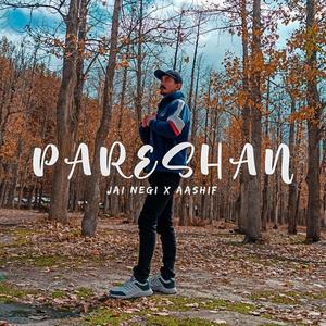 Pareshan (feat. Mr.Khan)