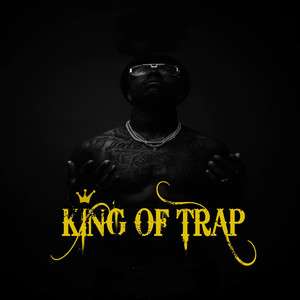 King of Trap