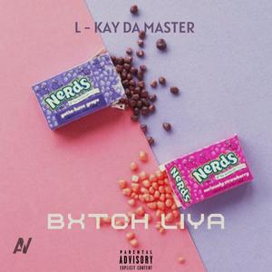 Bxtch Liya (Explicit)