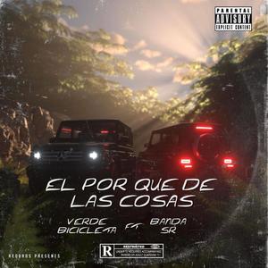 El Por Que De Las Cosas (feat. Banda SR)