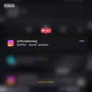 faithful (I WANT U) (Explicit)