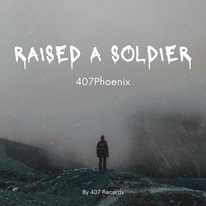 Raised a soldier (Explicit)