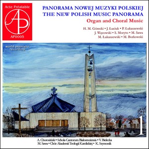 The New Polish Music Panorama, Vol. 1 (World Premiere Recording)