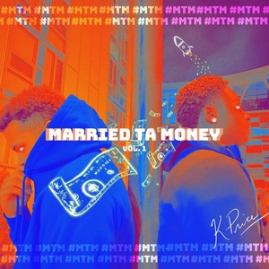 MARRIED TA MONEY VOL.1 (Explicit)