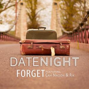 Forget(feat. Cam Nacson & Rik) (Remix)
