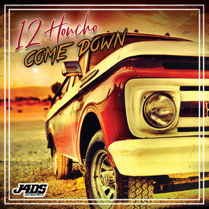 Come Down (Explicit)