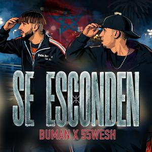 BuMan - Se Esconden (Explicit)