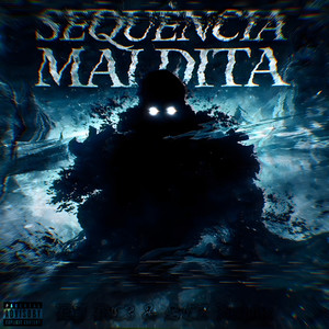 Sequência Maldita (Explicit)