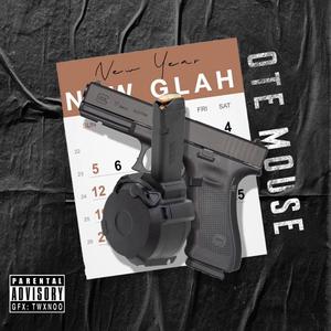 New Year New Glah (Explicit)