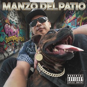 MANZO DEL PATIO (Explicit)