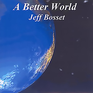 A Better World