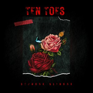 TEN TOES (Explicit)