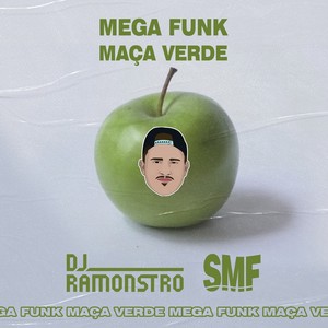 Mega Funk Maçã Verde (Explicit)