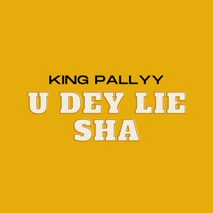 U Dey Lie Sha