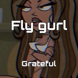 Fly Gurl (Explicit)