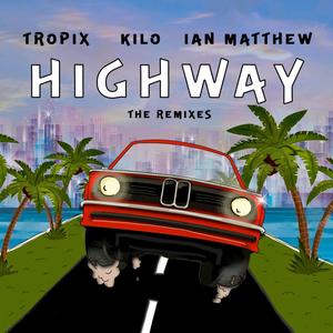 Highway (The Remixes)