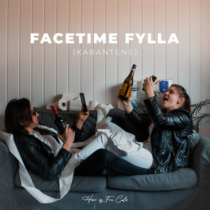 Facetime Fylla (Karantene)