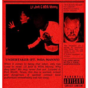 UNDERTAKER (feat. WDA Manny) (Explicit)