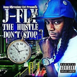 The Hustle Don't Stop (Explicit)