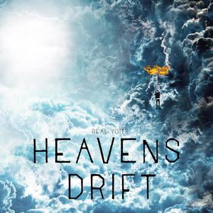 HEAVENS DRIFT