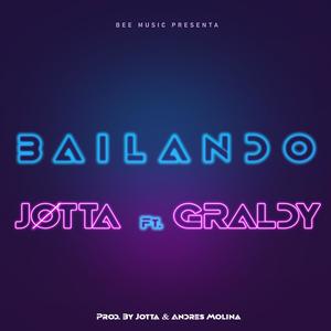 Bailando (feat. G Raldy)