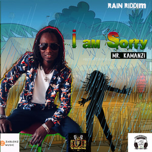 I Am Sorry: Rain Riddim