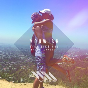 Girl Like You (Original Mix)